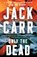 Only the Dead, Jack Carr - Paperback - 9781982181710