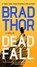 Dead Fall, Brad Thor - Paperback - 9781982182205
