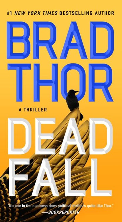 Dead Fall, Brad Thor - Paperback - 9781982182205