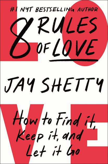 8 Rules of Love, Jay Shetty - Gebonden - 9781982183066
