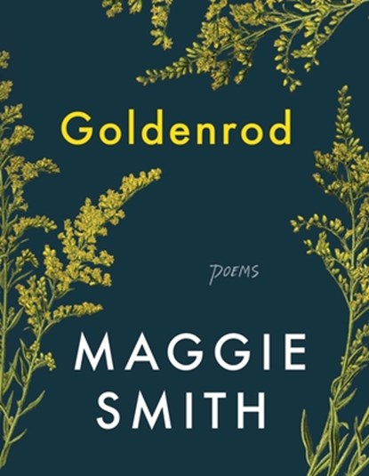 Goldenrod, Maggie Smith - Gebonden - 9781982185060