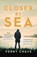 Closer by Sea, Perry Chafe - Paperback - 9781982185251