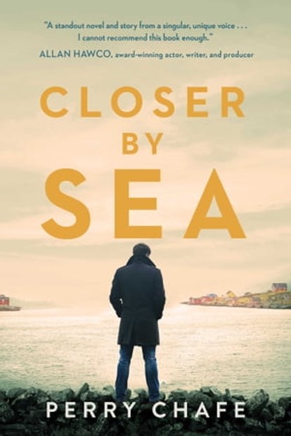 Closer by Sea, Perry Chafe - Ebook - 9781982185268