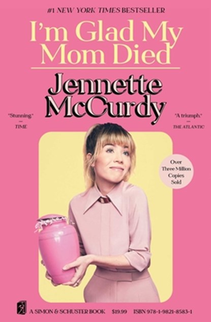 I'm Glad My Mom Died, Jennette McCurdy - Paperback - 9781982185831