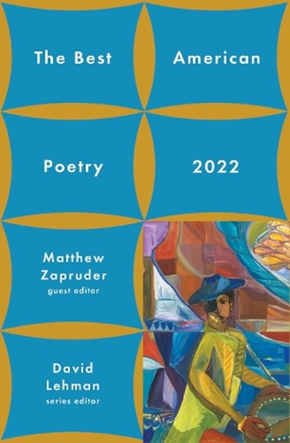 The Best American Poetry 2022, David Lehman ; Matthew Zapruder - Paperback - 9781982186685