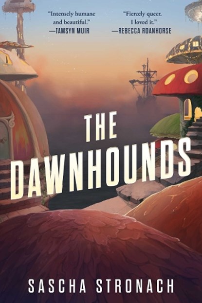 The Dawnhounds, Sascha Stronach - Paperback - 9781982187057