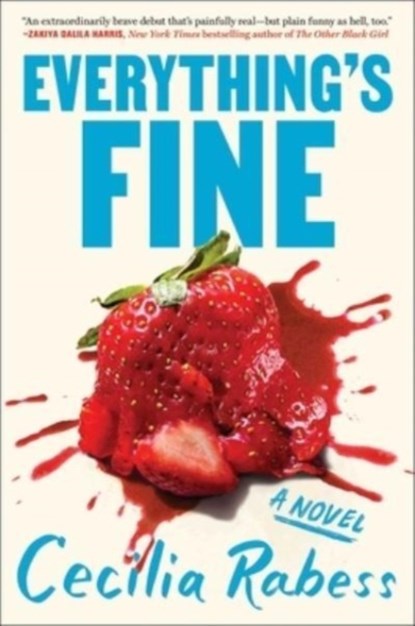 Everything's Fine, Cecilia Rabess - Gebonden - 9781982187705