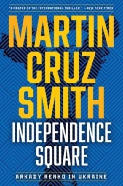 Independence Square, Martin Cruz Smith - Gebonden - 9781982188306