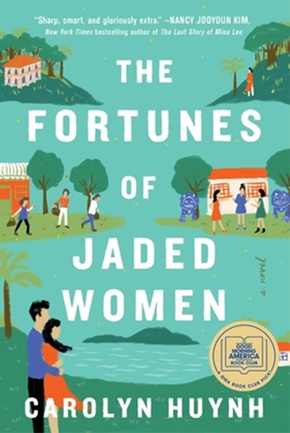 The Fortunes of Jaded Women, Carolyn Huynh - Gebonden - 9781982188733