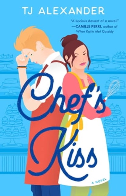 Chef's Kiss, TJ Alexander - Ebook - 9781982189099