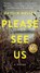 Please See Us, MULLEN,  Caitlin - Paperback - 9781982189938