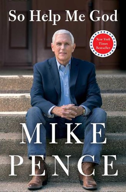 So Help Me God, Mike Pence - Paperback - 9781982190347