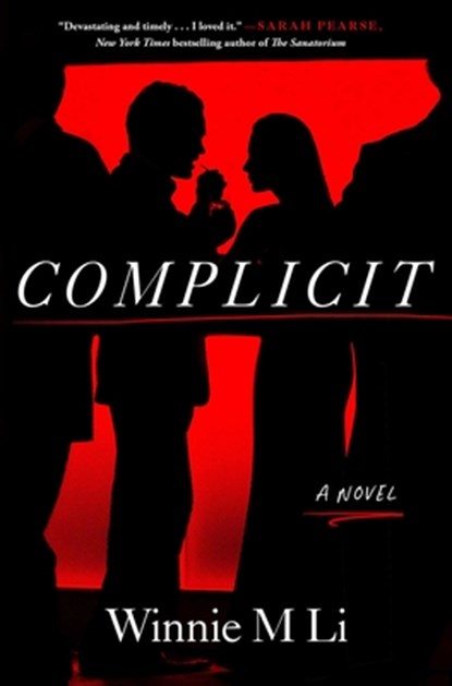 Complicit, Winnie M Li - Gebonden - 9781982190828