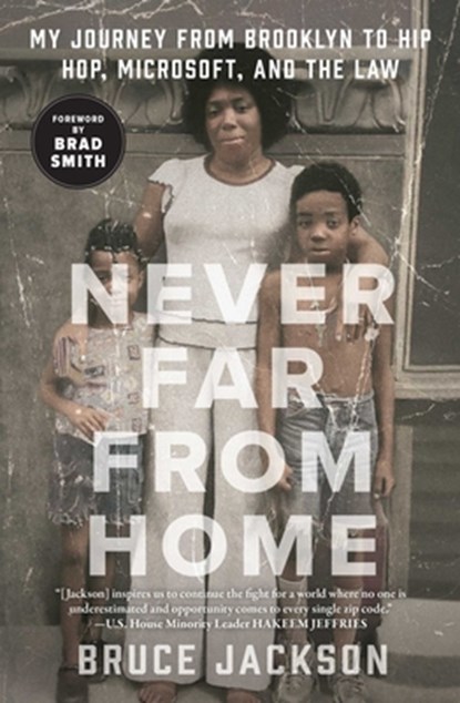 Never Far from Home, Bruce Jackson - Paperback - 9781982191160