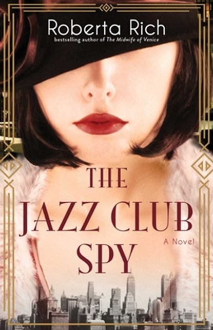 The Jazz Club Spy, Roberta Rich - Paperback - 9781982191313