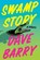 Swamp Story, Dave Barry - Gebonden - 9781982191337