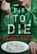 Fit to Die, Daniel Kalla - Paperback - 9781982191429