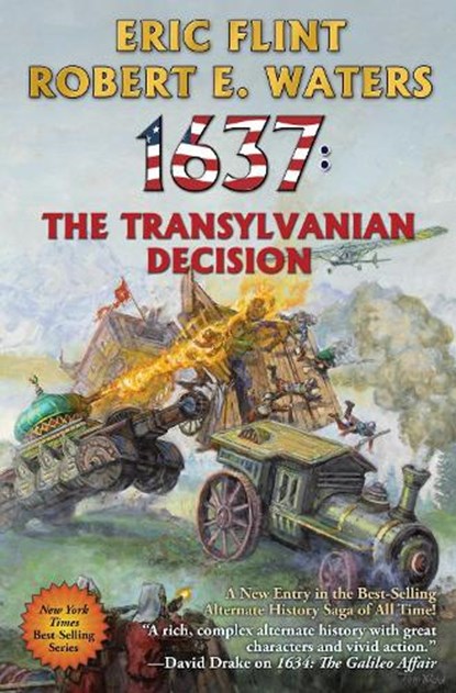 1637: The Transylvanian Decision, Eric Flint ; Robert E. Waters - Gebonden - 9781982192235