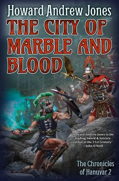 The City of Marble and Blood, Howard Andrew Jones - Gebonden - 9781982192945