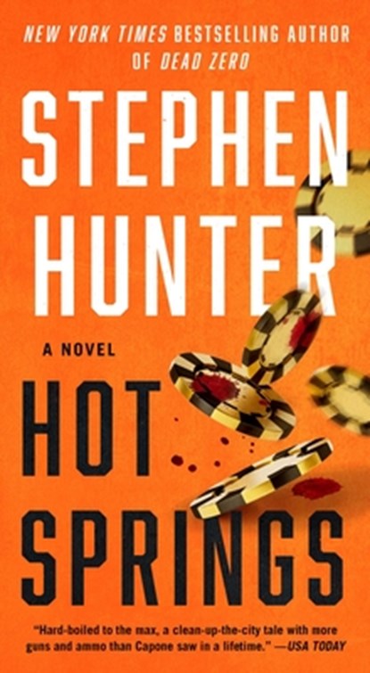 Hot Springs, Stephen Hunter - Paperback - 9781982194239