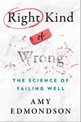 Right Kind of Wrong - Amy C. Edmondson - 9781982195083