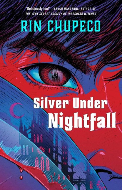 Silver Under Nightfall, Rin Chupeco - Paperback - 9781982195724