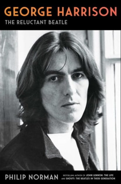 George Harrison, Philip Norman - Ebook - 9781982195885