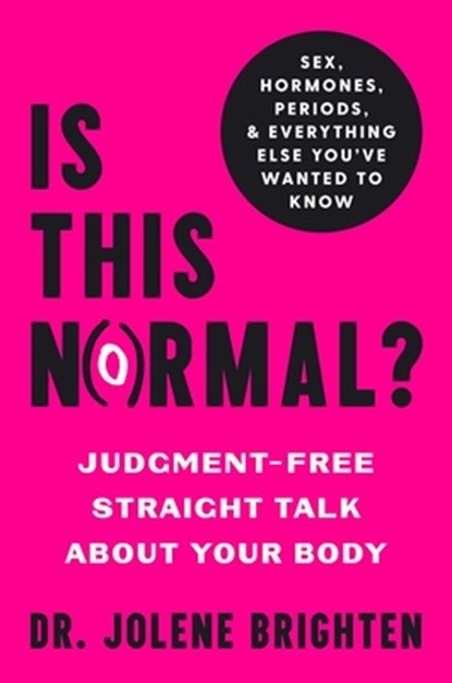 Is This Normal?, Jolene Brighten - Gebonden - 9781982196394