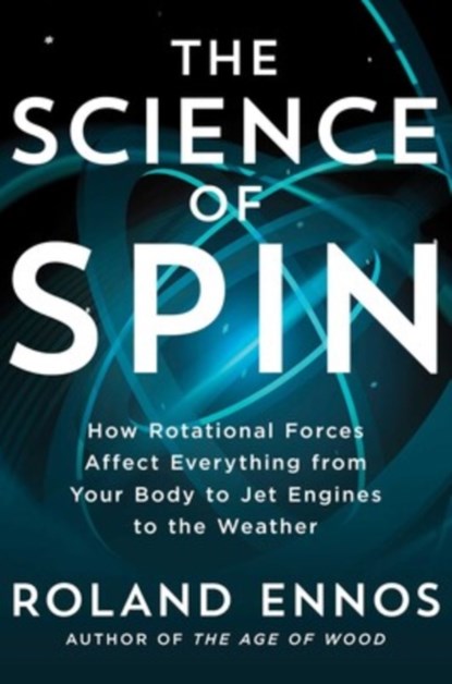 Science of Spin, Roland Ennos - Gebonden - 9781982196523