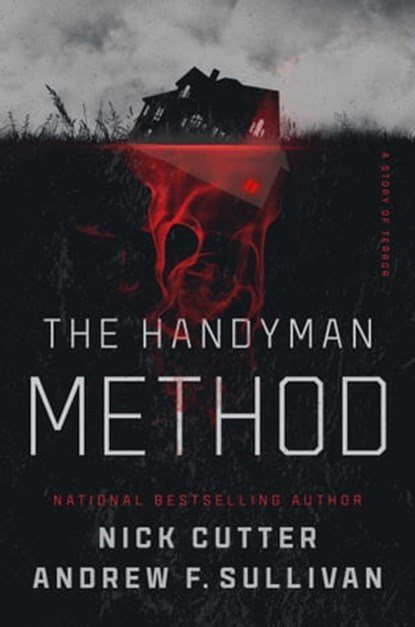 The Handyman Method, Nick Cutter ; Andrew F. Sullivan - Ebook - 9781982196738