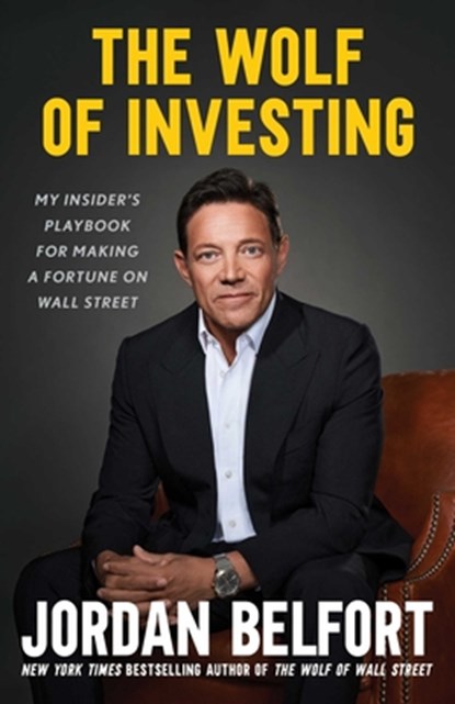 Wolf of Investing, Jordan Belfort - Gebonden - 9781982197056