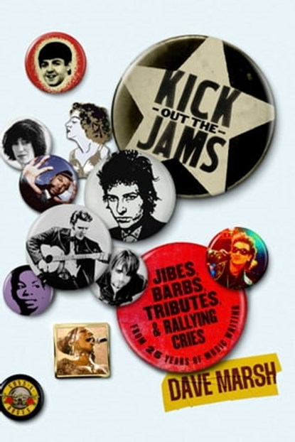Kick Out the Jams, Dave Marsh - Ebook - 9781982197186