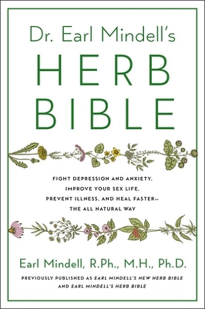 Dr. Earl Mindell's Herb Bible, Earl Mindell - Paperback - 9781982197193