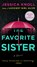 The Favorite Sister, Jessica Knoll - Paperback - 9781982198923
