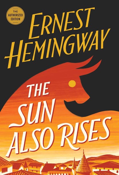 The Sun Also Rises, Ernest Hemingway - Paperback - 9781982199524