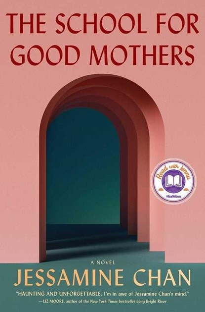 The School for Good Mothers, Jessamine Chan - Paperback - 9781982199890