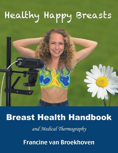 Breast Health Handbook and Medical Thermography, Francine Van Broekhoven - Paperback - 9781982215118