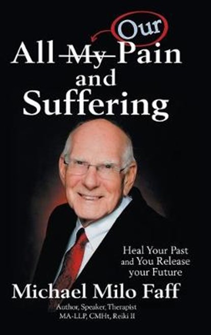 All My Pain and Suffering, Michael Milo Faff - Overig - 9781982223595