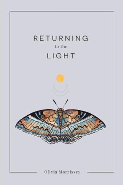 Returning to the Light, MORRISSEY,  Olivia - Paperback - 9781982234799