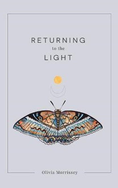 Returning to the Light, MORRISSEY,  Olivia - Gebonden - 9781982234812