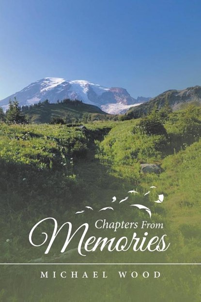 Chapters from Memories, Michael Wood - Paperback - 9781982249830