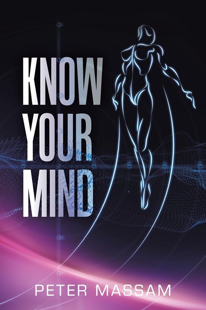 Know Your Mind, Peter Massam - Paperback - 9781982286873