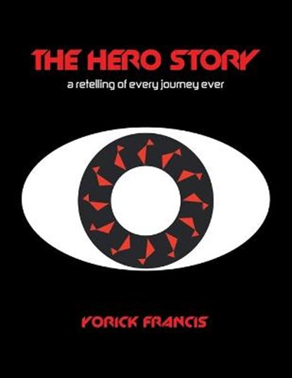The Hero Story, FRANCIS,  Yorick - Paperback - 9781982290917