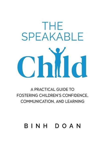 The Speakable Child, Binh Doan - Paperback - 9781982299347