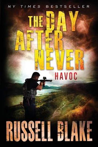 The Day After Never - Havoc, Russell Blake - Paperback - 9781982935566
