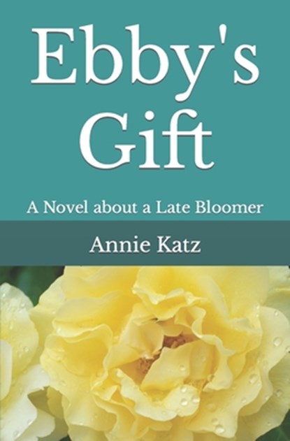 Ebby's Gift, Katz Annie Katz - Paperback - 9781983273544