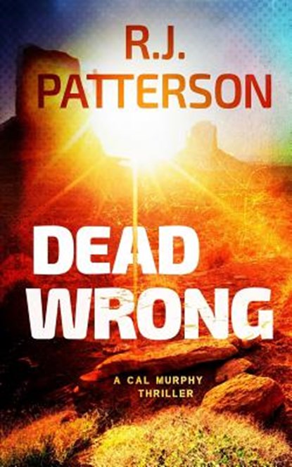 Dead Wrong, R. J. Patterson - Paperback - 9781983444791