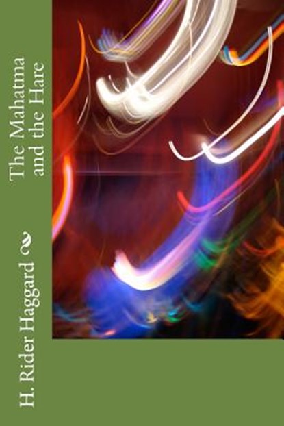The Mahatma and the Hare, H. Rider Haggard - Paperback - 9781983526985