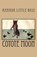 Coyote Moon, LITTLE ROSE,  Amanda - Paperback - 9781983583483