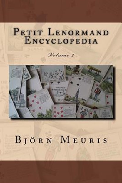 Petit Lenormand encyclopedia: Volume 2, Bjorn Meuris - Paperback - 9781983957758
